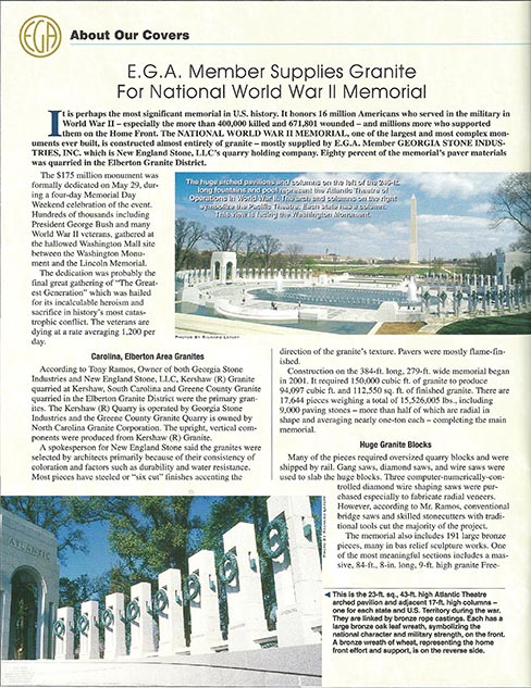 The National World War II Monuments: Pages of the Elberton Graniteer feature the granite memorial supplied by EGA member Georgia Stone Industries, Inc. Eighty percent of the memorial’s paver materials was quarried in the Elberton Granite District.