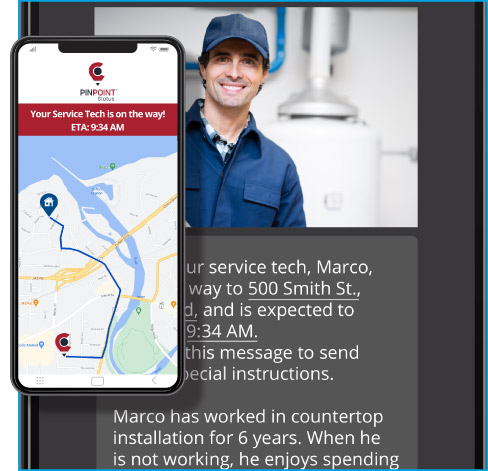 The PinPoint Status app facilitates clear communication on appointment times, in-home visits and deliveries between your shop and the client.  A demo is available on their website.